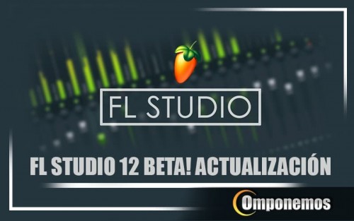 FL-STUDIO-12-BETA-ACTUALIZACION.jpg