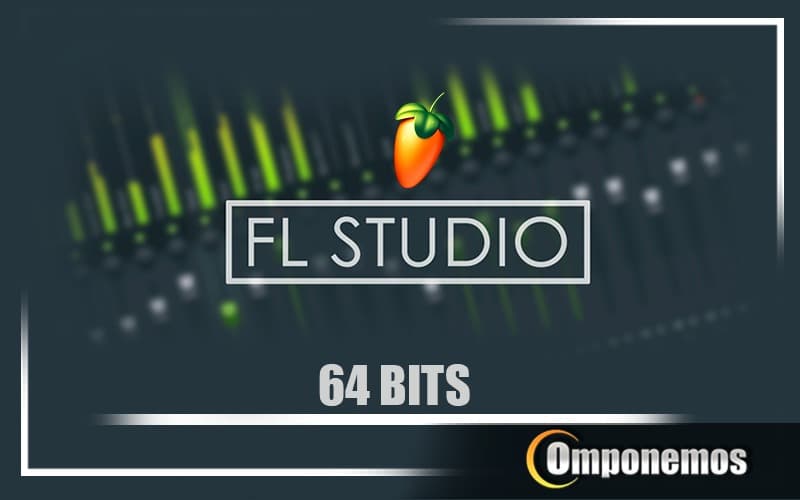 Nuevo Fl Studio a 64 bits