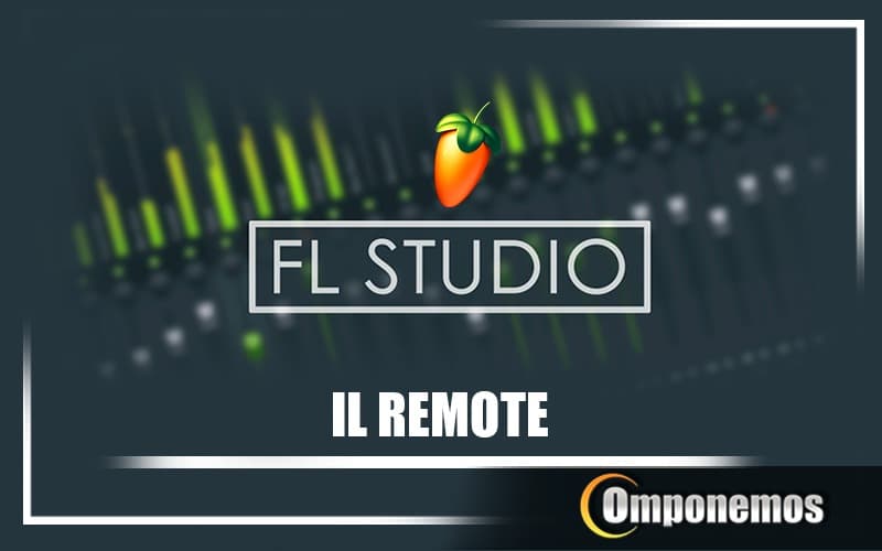 Cómo configurar IL Remote con Fl Studio