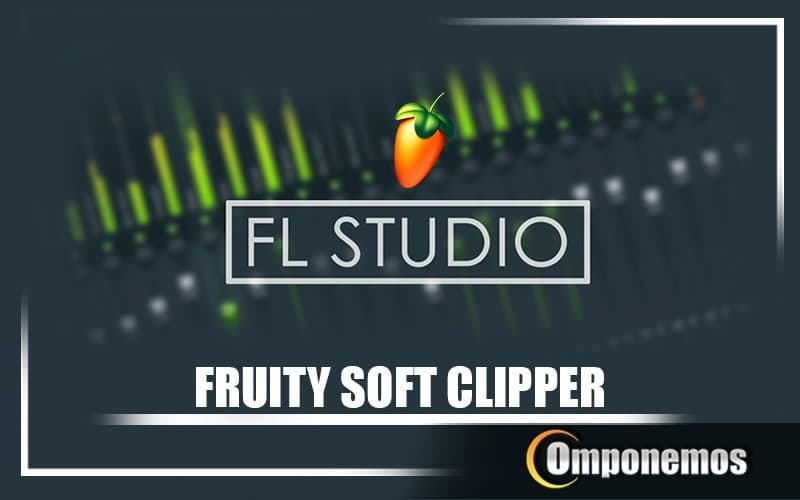 ¿Qué hace el Fruity Soft Clipper?